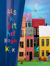 Omslag van Als ik uit het raam kijk