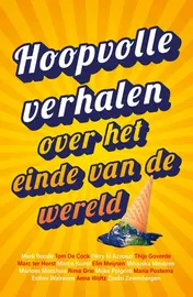 Omslag van Hoopvolle verhalen over het einde van de wereld
