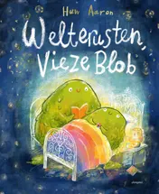 Omslag van Welterusten, vieze Blob