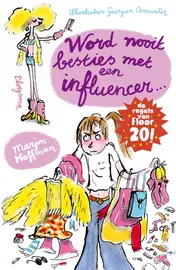 Omslag van Word nooit besties met een influencer!