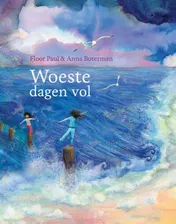 Omslag van Woeste dagen vol