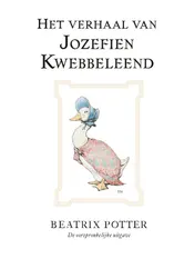 Omslag van Het verhaal van Jozefien Kwebbeleend