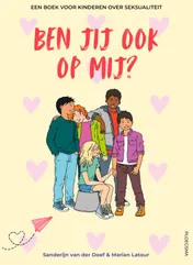 Omslag van Ben jij ook op mij? [herziene editie]