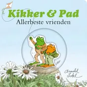 Omslag van Kikker en Pad: Allerbeste vrienden