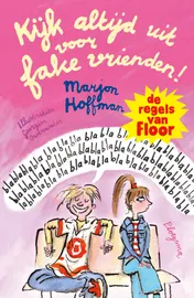 Omslag van Kijk altijd uit voor fake vrienden!