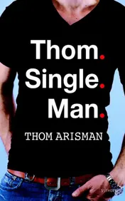 Omslag van Thom Single Man