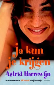 Omslag van Ja kun je krijgen
