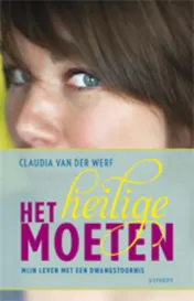 Omslag van Het heilige moeten