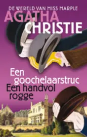 Omslag van Een goochelaarstruc en Een andvol rogge