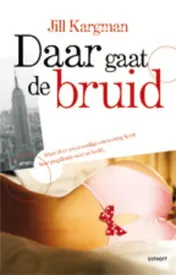 Omslag van Daar gaat de bruid