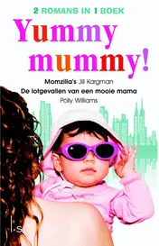 Omslag van Yummy Mummy! - omnibus