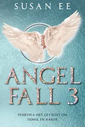 Omslag van Angelfall 3 - Penryn + Het gevecht om hemel en aarde
