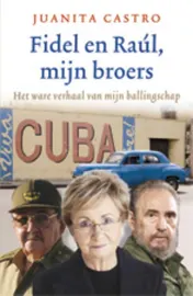 Omslag van Fidel en Raul, mijn broers