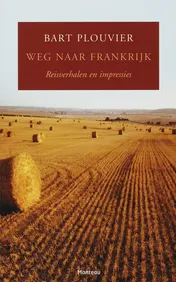 Omslag van Weg naar Frankrijk