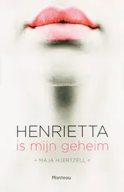 Omslag van Henrietta is mijn geheim