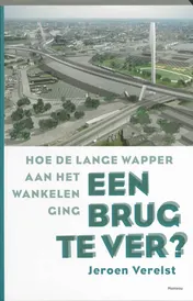 Omslag van Een brug te ver?