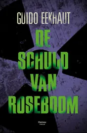 Omslag van De schuld van Roseboom
