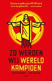 Omslag van Zo werden wij wereldkampioen