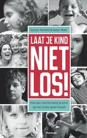 Omslag van Laat je kind niet los!