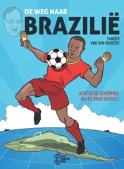 Omslag van De weg naar Brazilie