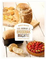 Omslag van Haal meer uit je broodbakmachine