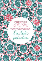 Omslag van Creatief kleuren voor volwassenen