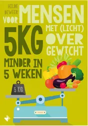 Omslag van 5 kg minder in 5 weken