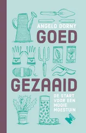 Omslag van Goed gezaaid