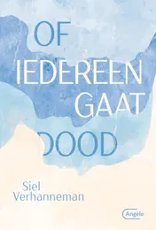 Omslag van Of iedereen gaat dood