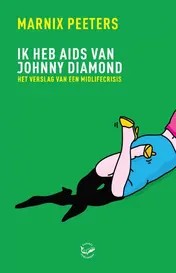 Omslag van Ik heb aids van Johnny Diamond