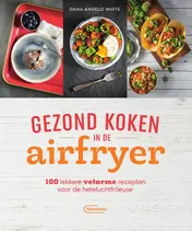 Omslag van Gezond koken met de airfryer