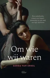 Omslag van Om wie wij waren