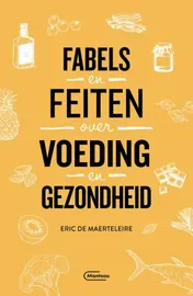 Omslag van Fabels en feiten over voeding en gezondheid
