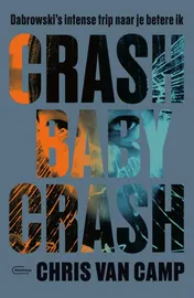Omslag van Crash baby crash