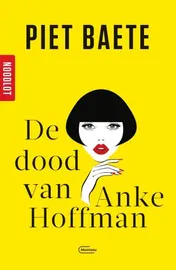 Omslag van Noodlot De dood van Anke Hoffman