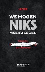 Omslag van We mogen niks meer zeggen