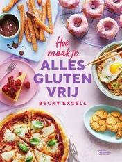 Omslag van Hoe maak je alles glutenvrij