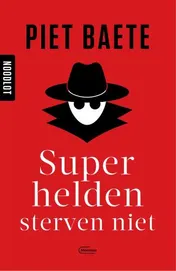 Omslag van Superhelden sterven niet