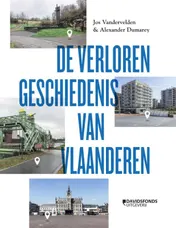 Omslag van De verloren geschiedenis van Vlaanderen