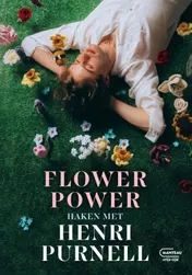 Omslag van Flower Power, haken met Henri Purnell