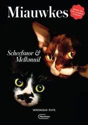 Omslag van Miauwkes. Scheefsnor & Melkmuil