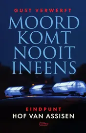 Omslag van Moord komt nooit ineens