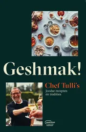 Omslag van Geshmak! Chef Tulli's Joodse recepten en tradities