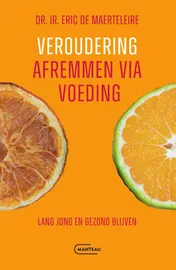 Omslag van Veroudering afremmen via voeding