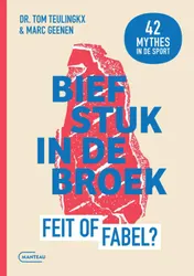 Omslag van Biefstuk in de broek. Feit of fabel?