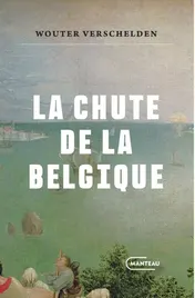 Omslag van La Chute de la Belgique