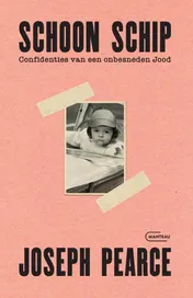Omslag van Schoon schip. Confidenties van een onbesneden Jood