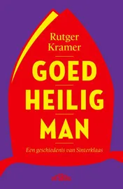 Omslag van Goed heilig man