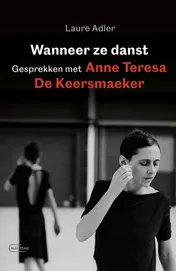 Omslag van Wanneer ze danst. Gesprekken met Laure Adler