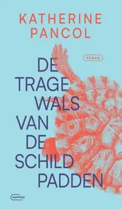 Omslag van De trage wals van de schildpadden